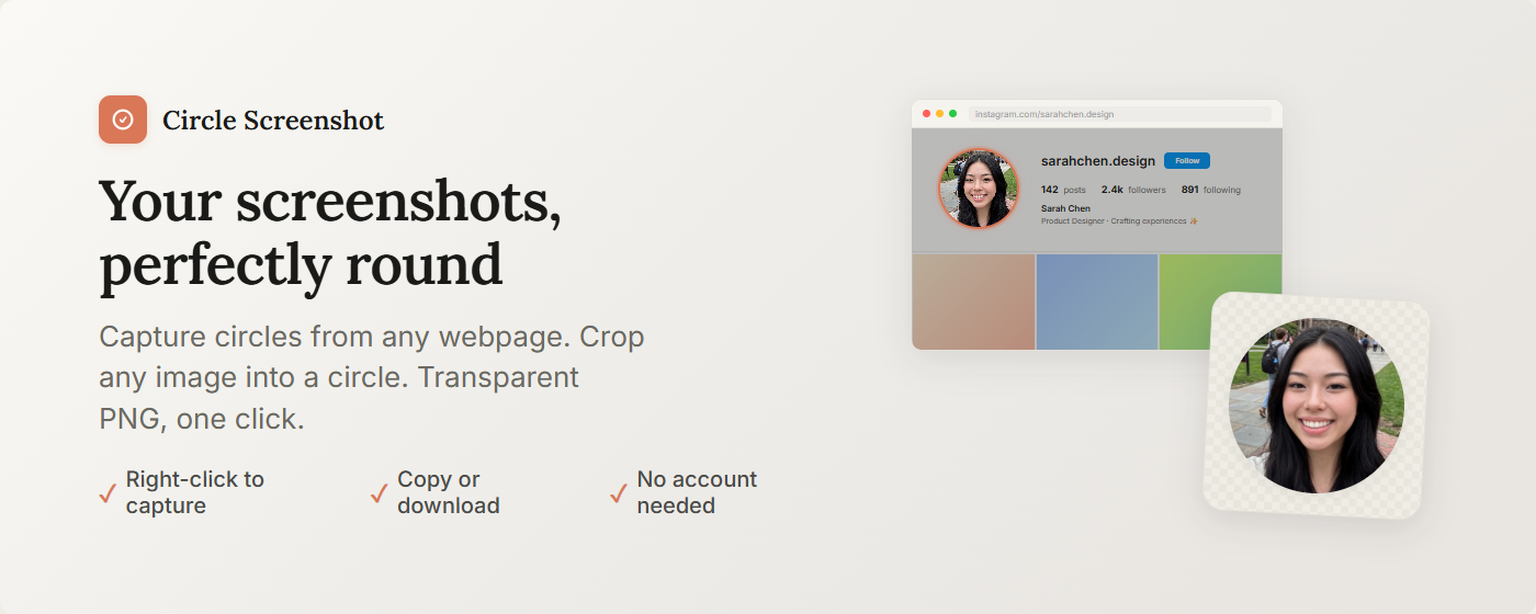 Circle Screenshot — capture circular screenshots from any webpage or crop any image into a perfect circle. Free Chrome extension with transparent PNG output, right-click capture, and clipboard copy.